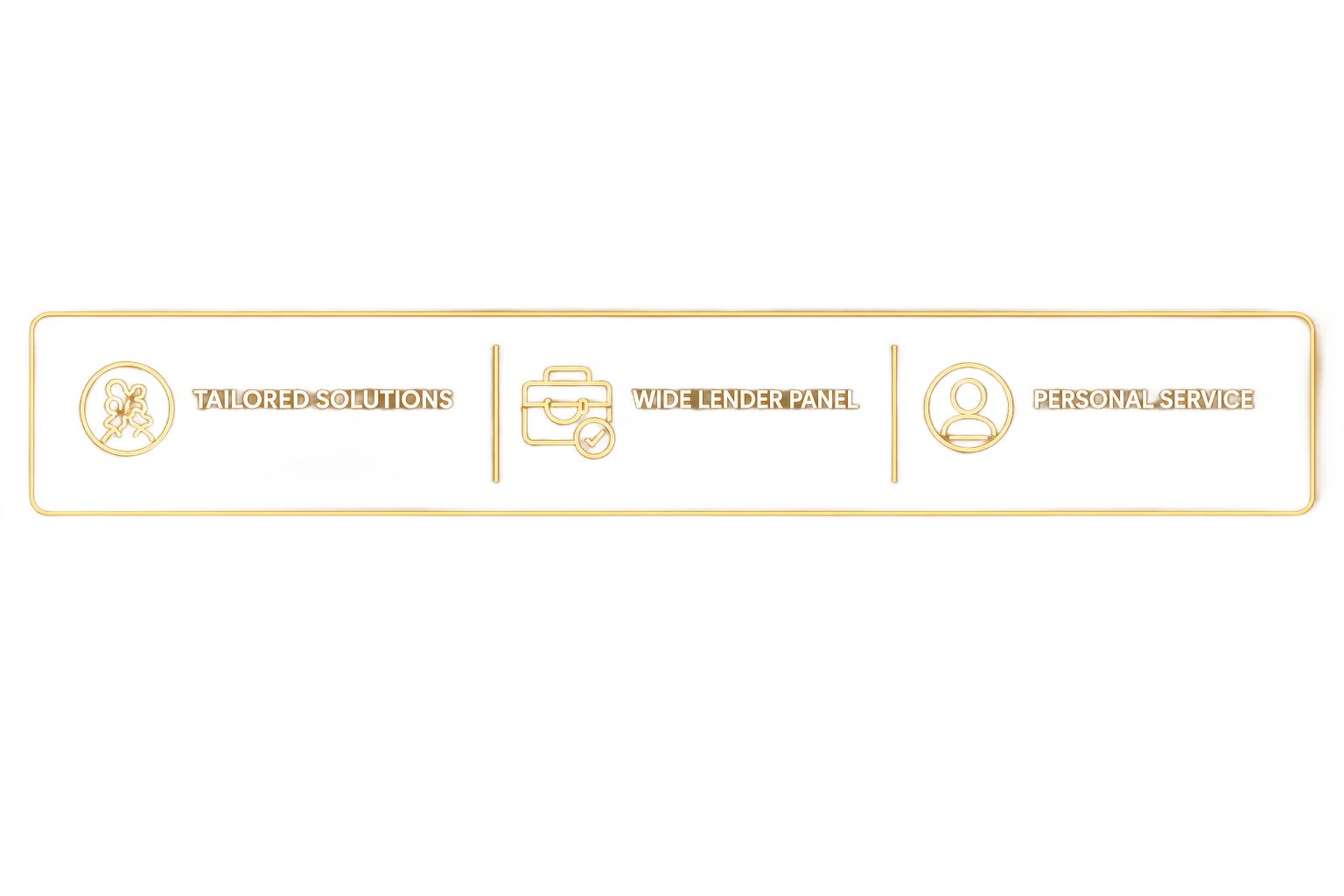 illuminated menu with three options: Tailored Solutions, Wide Lender Panel, Personal Service, each with corresponding icons on a black background.