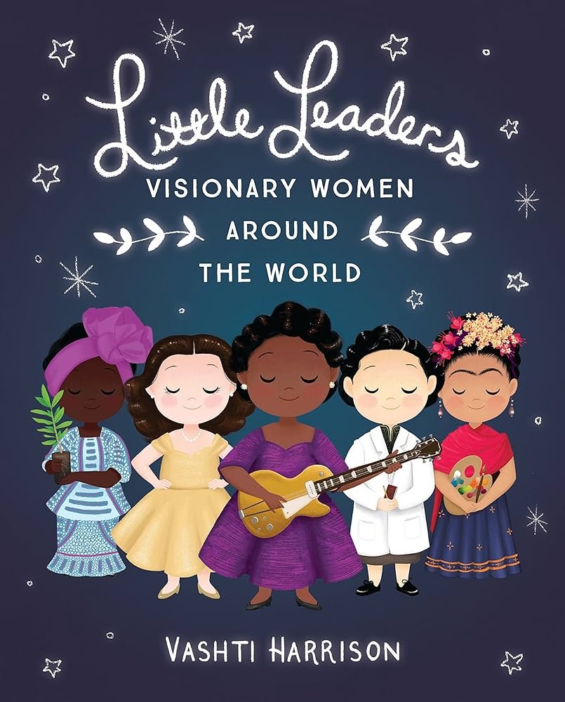 The cover of 'Little Leaders: Visionary Women Around the World'