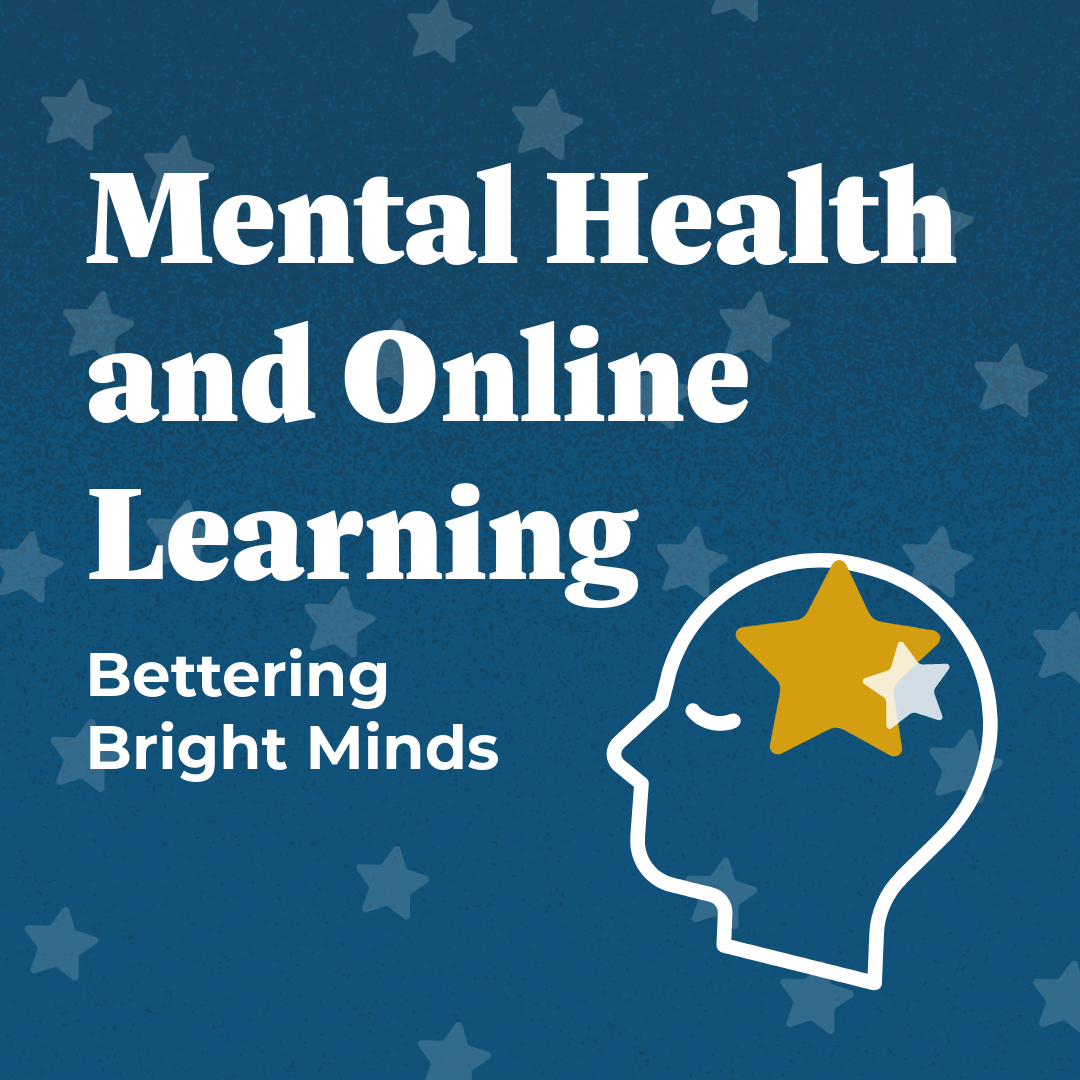 Mental Health and Online Learning