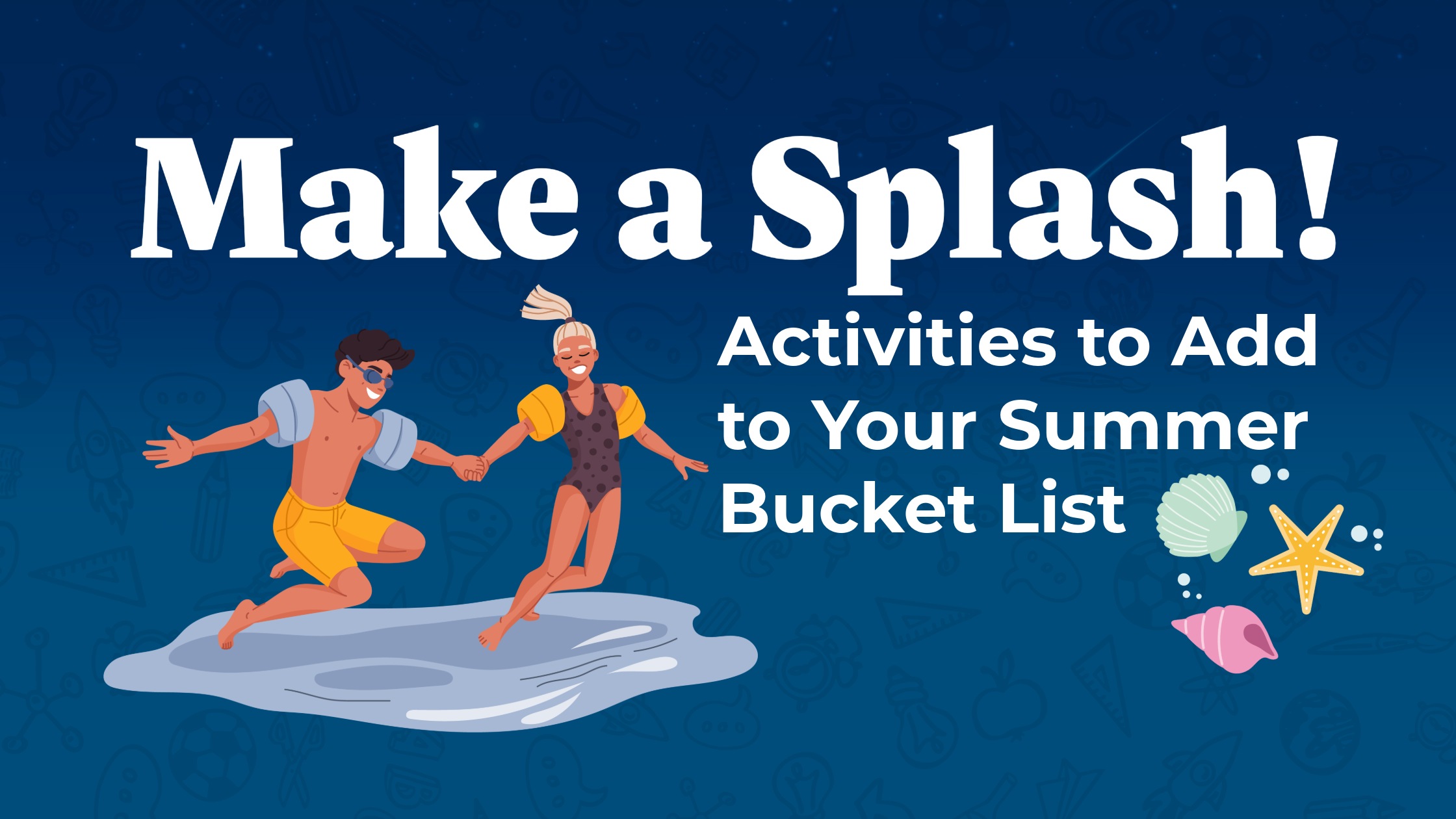 A blue header with two cartoon kids jumping into water. White text reads "Make a Splash: Activities to Add to Your Summer Bucket List