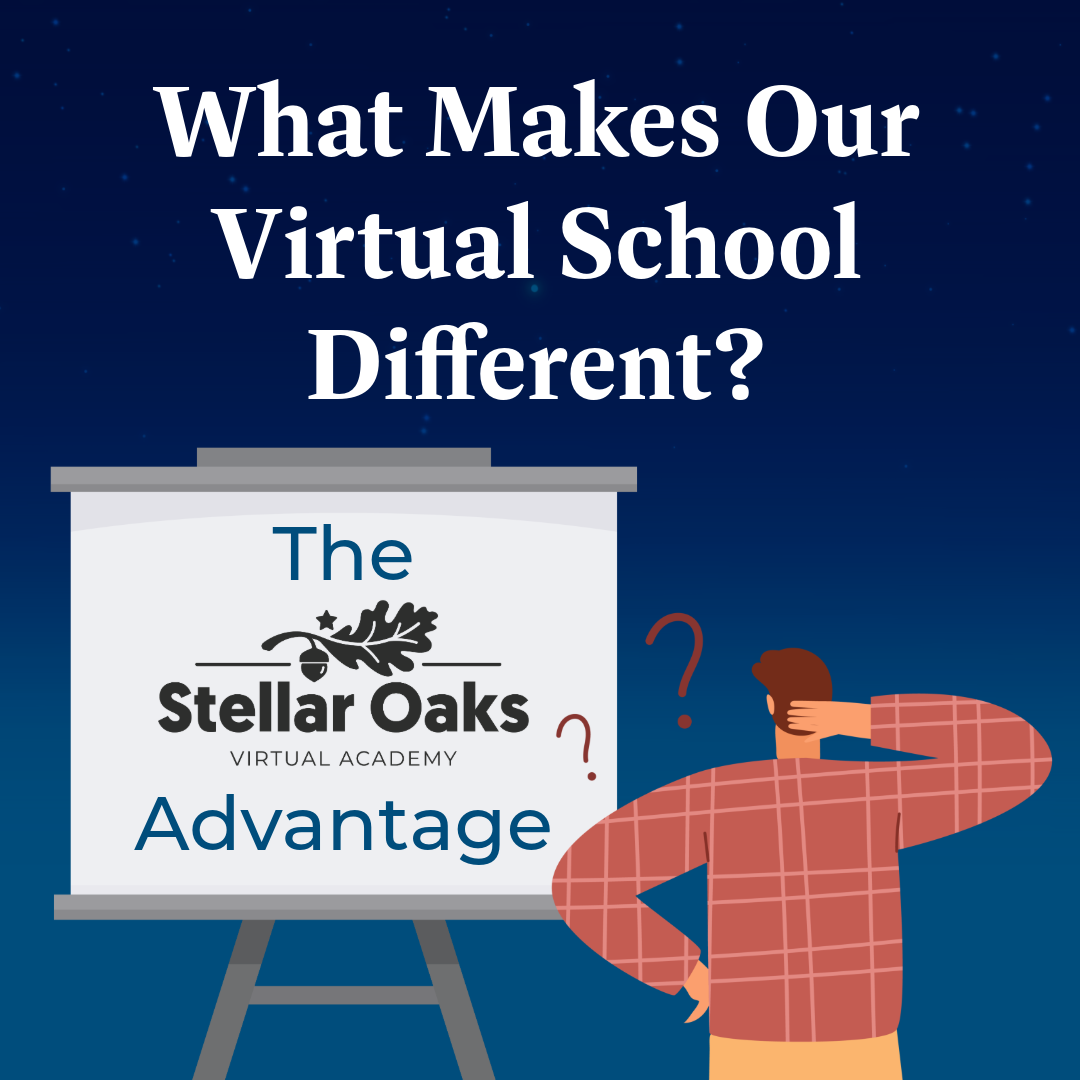 What Makes Our Virtual School Different? The Stellar Oaks Advantage
