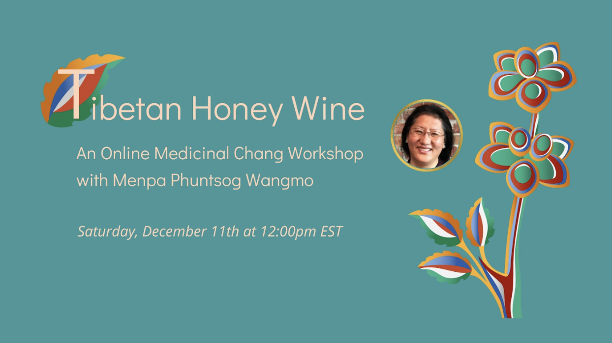 Tibetan Honey Wine
