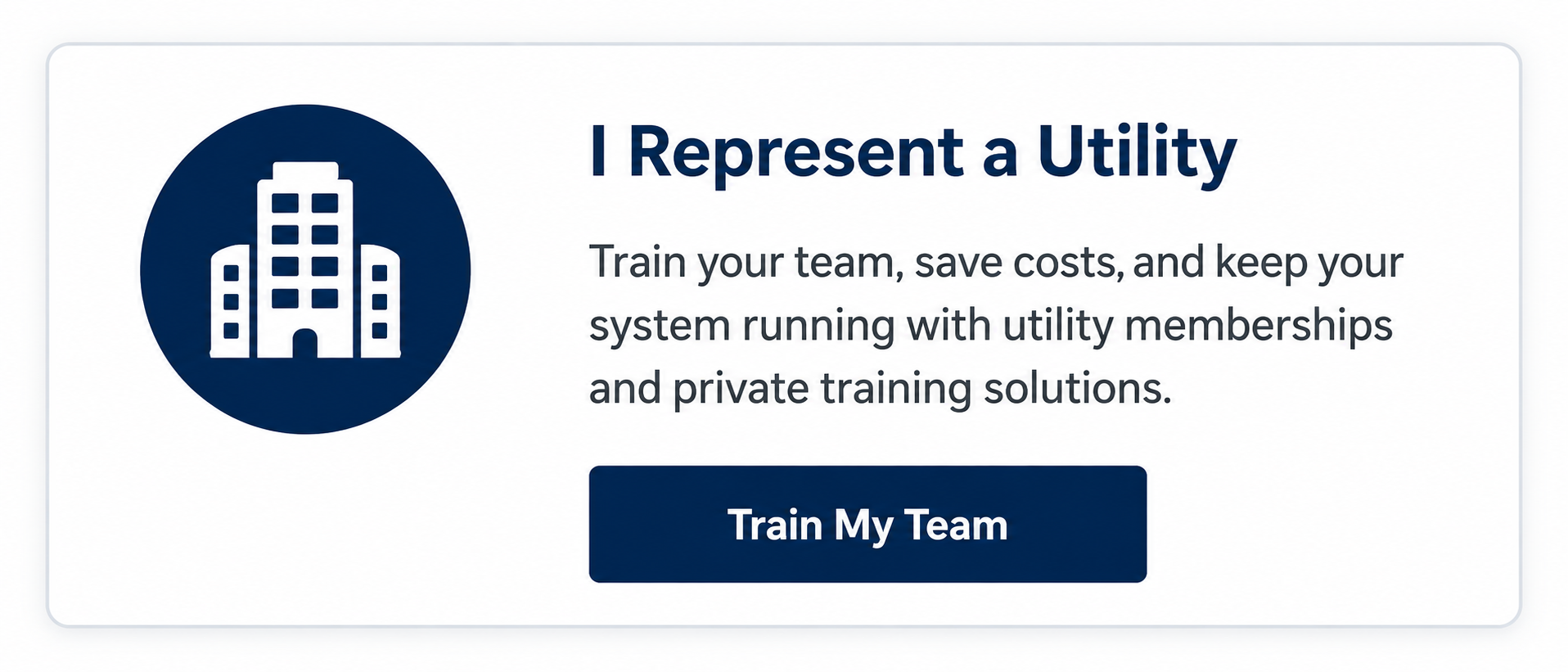 Icon of a building with multiple floors beside text about utility training and membership solutions, with a button labeled 'Train My Team'.