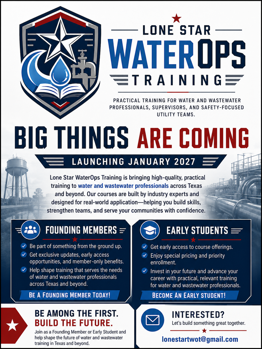 A promotional poster for Lone Star WaterOps Training, featuring a logo with a star, water drop, and water valve, and details about upcoming training courses launching in January 2027 for water and wastewater professionals, including benefits for founding members and early students, with contact email at the bottom.
