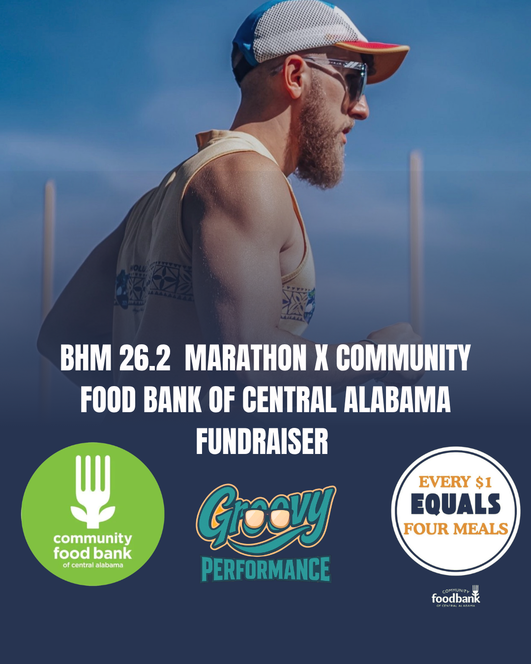 A man in athletic gear, wearing sunglasses and a cap, runs outdoors against a blue sky, promoting the BHM 26.2 Marathon X Community Food Bank of Central Alabama fundraiser with logos and text.