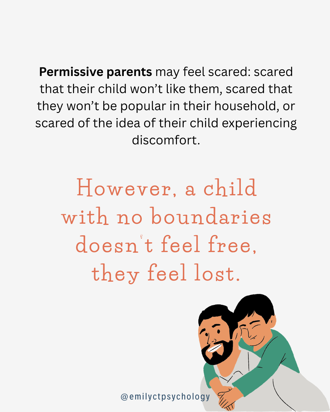 A child with no boundaries feels lost.