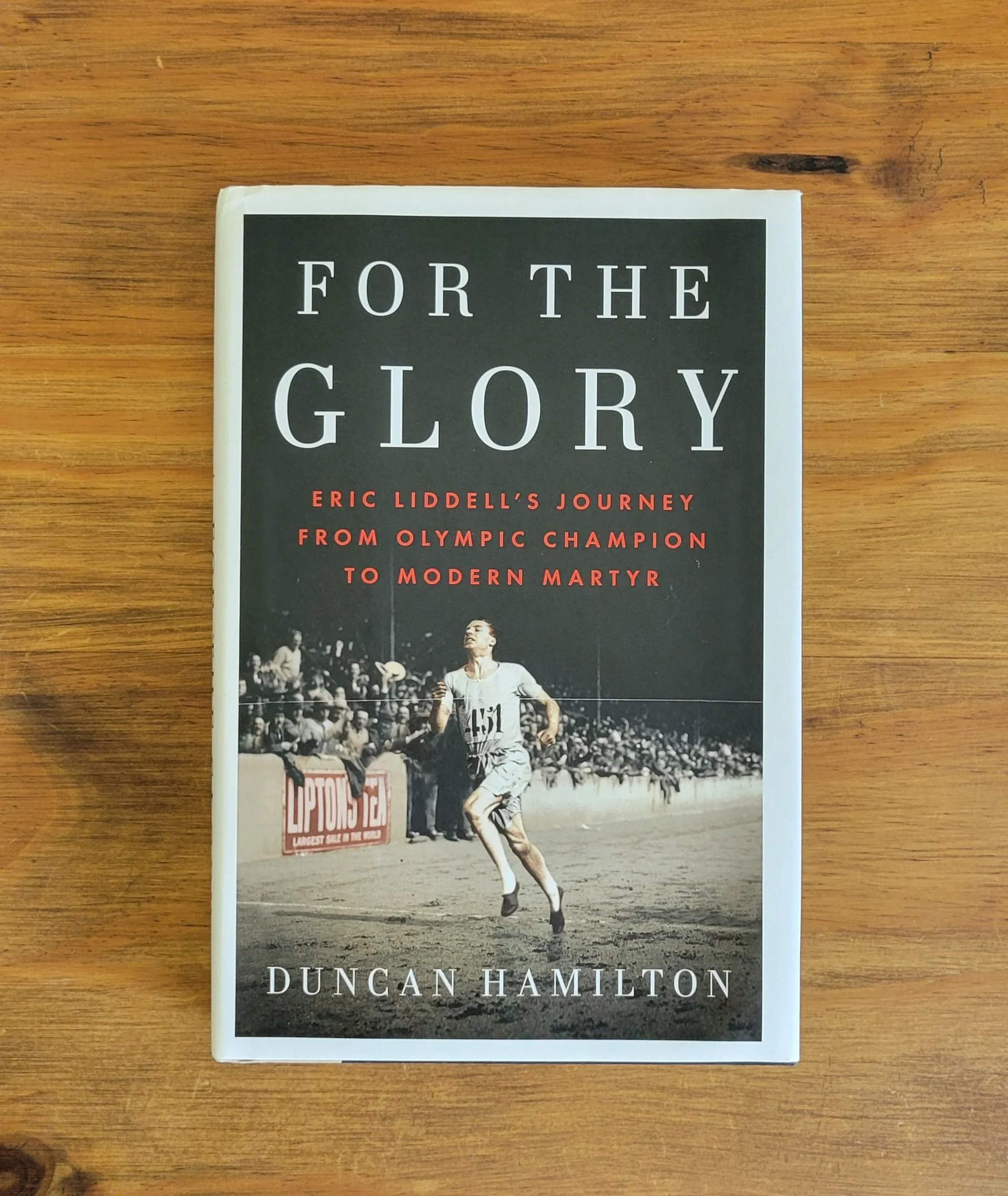 For the Glory by Duncan Hamilton