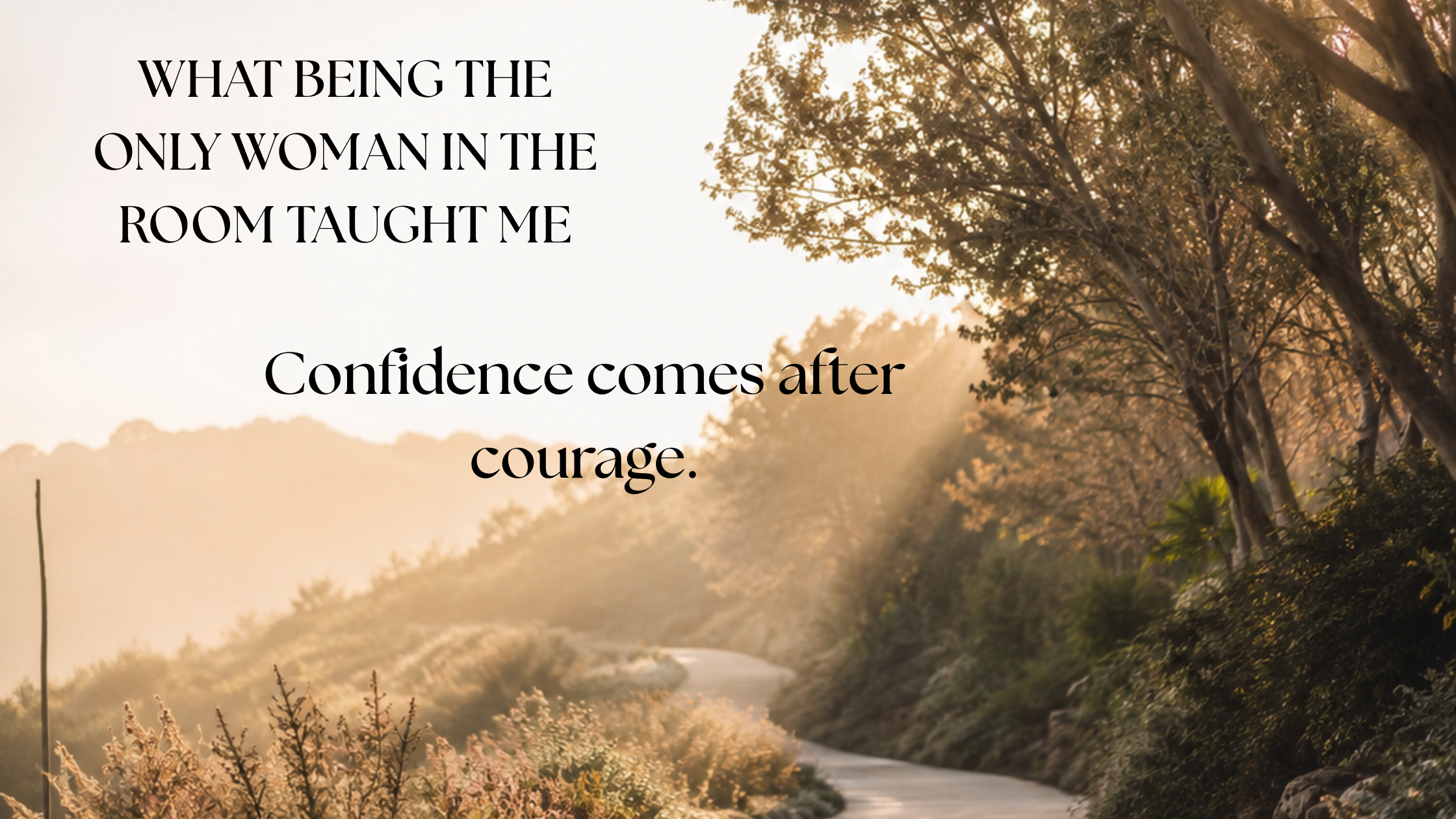 What Being the Only Woman in the Room Taught Me About Leadership