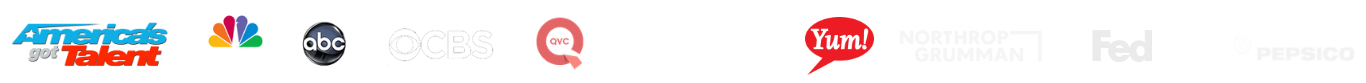 Clients and media: America's Got Talent, NBC, ABC, CBS, QVC, FOX, Yum!, Northrop Grumman, FedEx