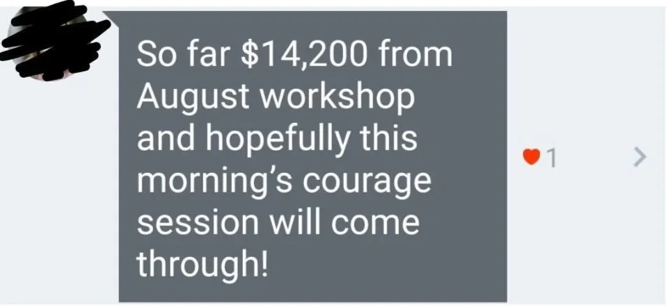 A chat message discussing a fundraising total of $14,200 from an August workshop and encouragement for a courage session.