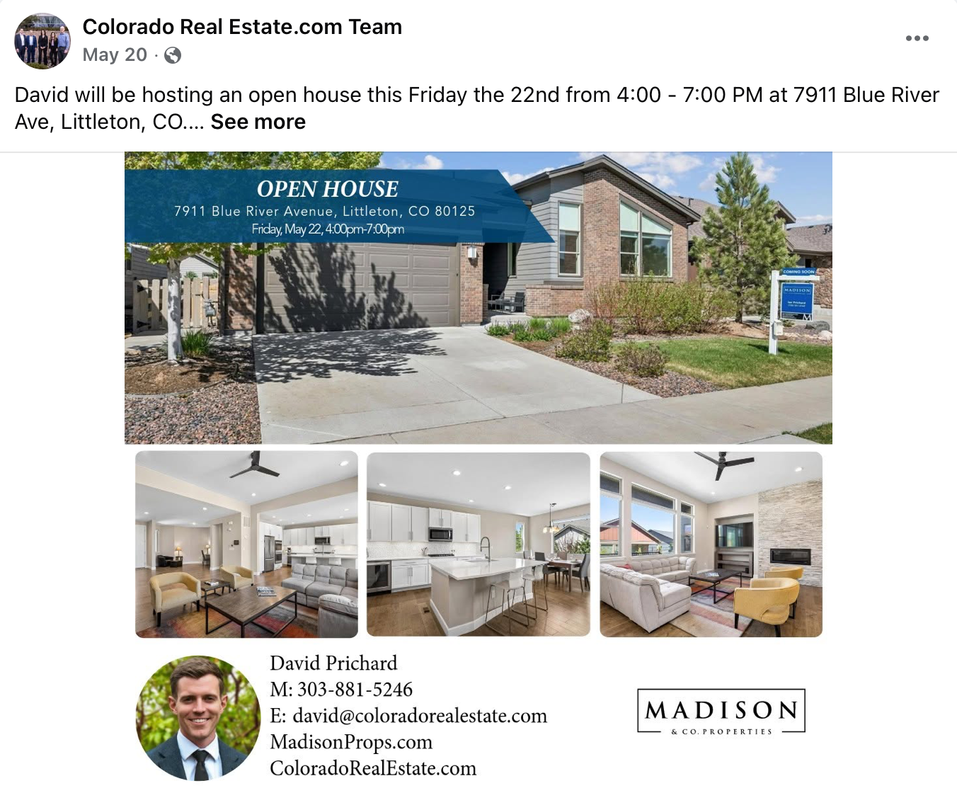 A real estate open house flyer featuring a modern house with a driveway, trees, and a 'coming soon' sign. Interior photos show a living room, a white kitchen with an island, and another living area with large windows. Contact information for David Prichard, a real estate agent, is displayed with his photo, phone number, email, and website. The flyer promotes the open house event on May 22 from 4:00 PM to 7:00 PM at 7911 Blue River Avenue, Littleton, Colorado.