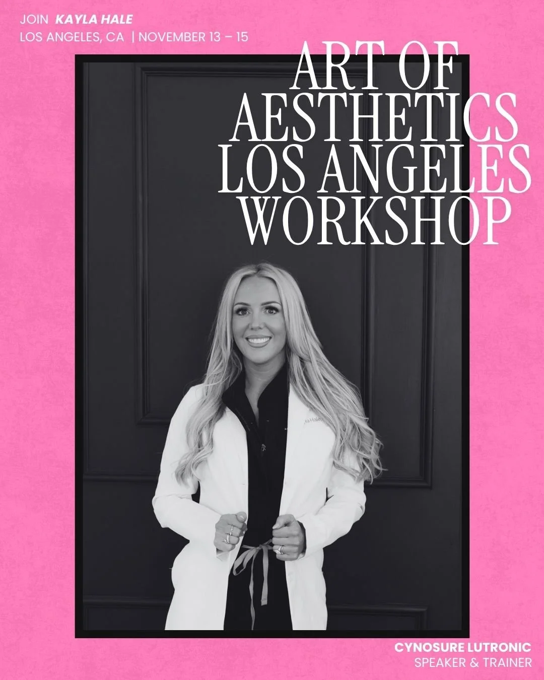 Art of Aesthetics Los Angeles Workshop -CA