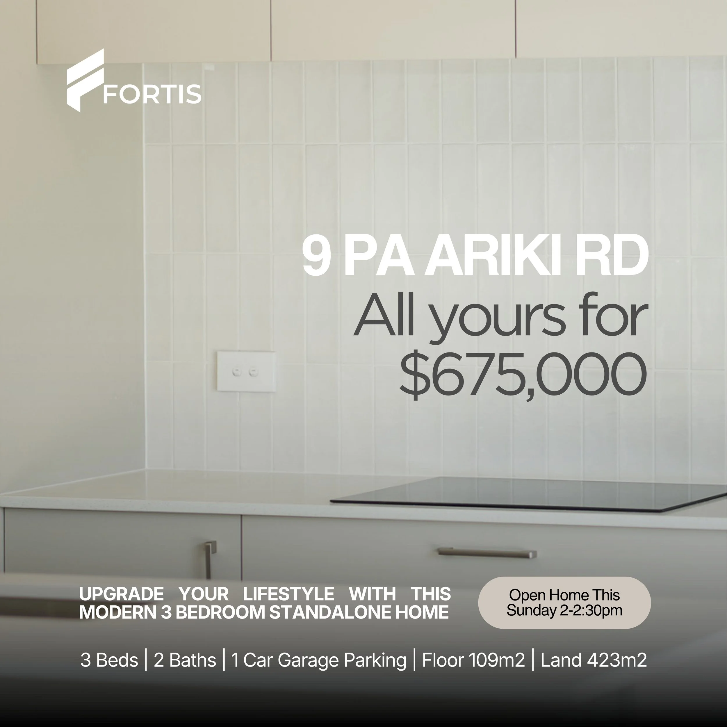 Advertisement for a modern 3-bedroom standalone home with 2 bathrooms, single-car garage parking, 109 square meters floor area, and 423 square meters land size. The price is $675,000. The ad promotes upgrading lifestyle with the home. An open house is scheduled for Sunday from 2 to 2:30 pm.