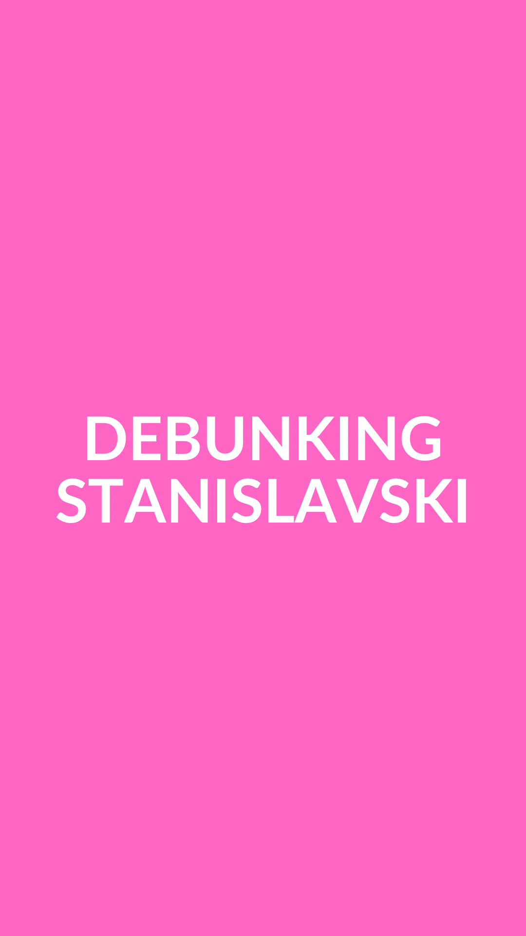 Debunking Stanislavski