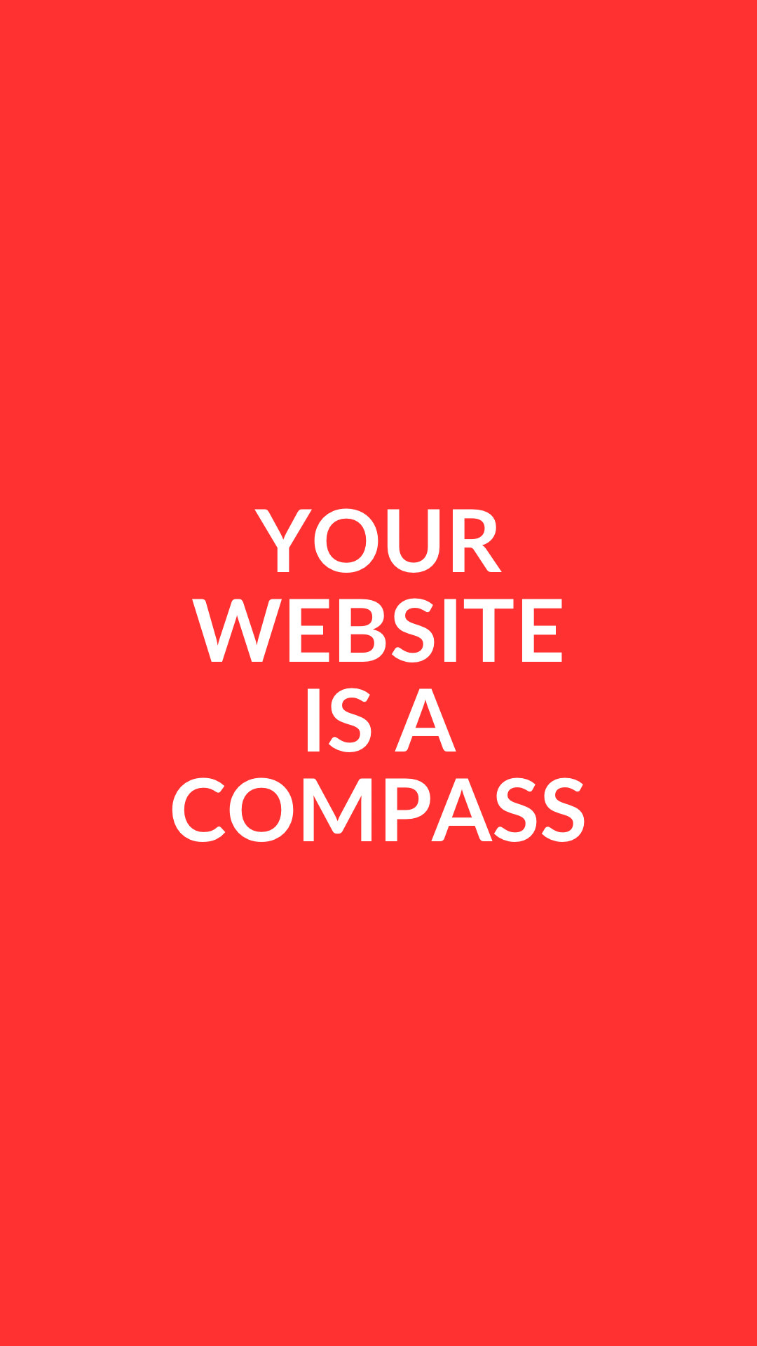 Your Website Is a Compass