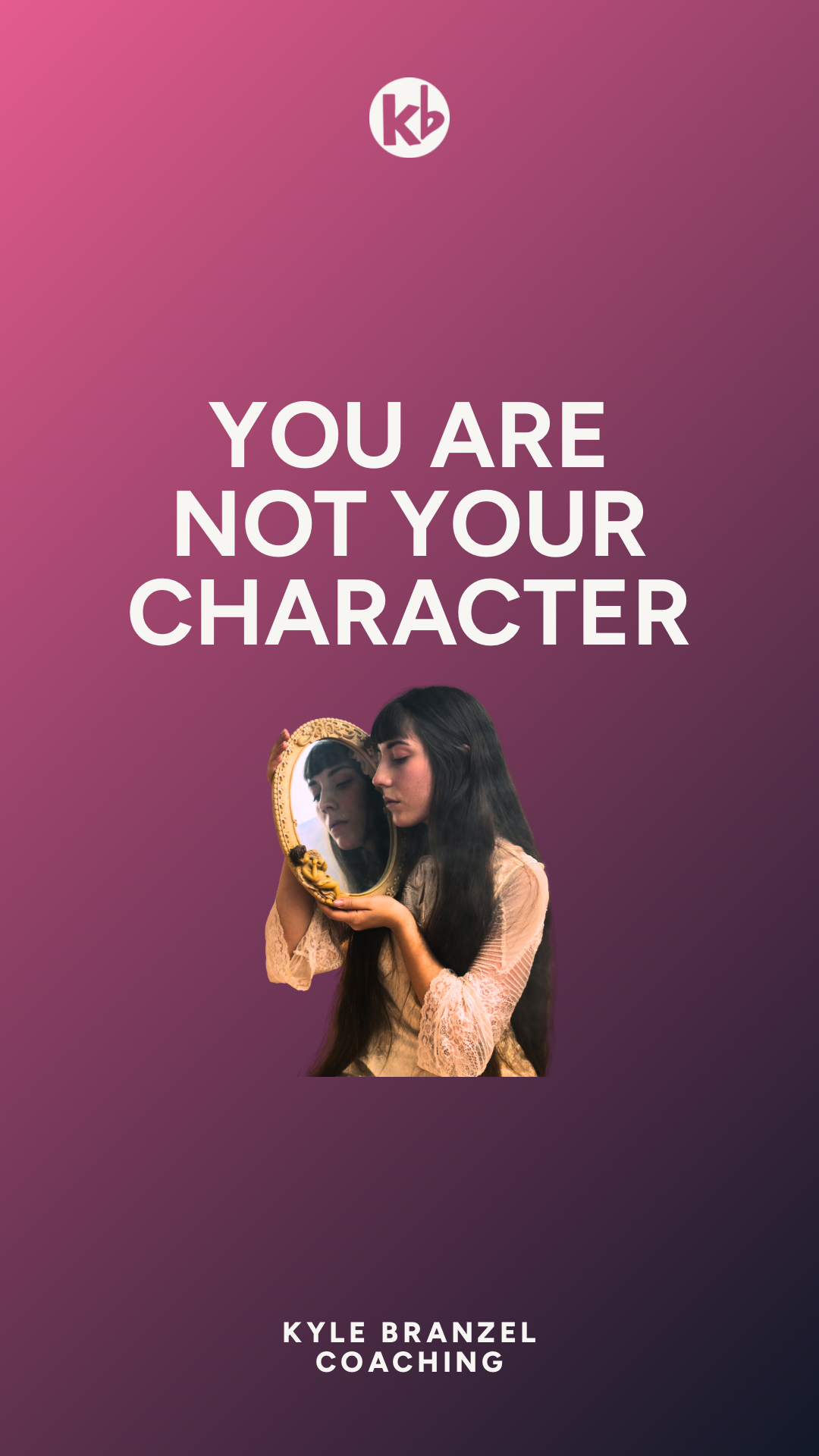 You Are Not Your Character