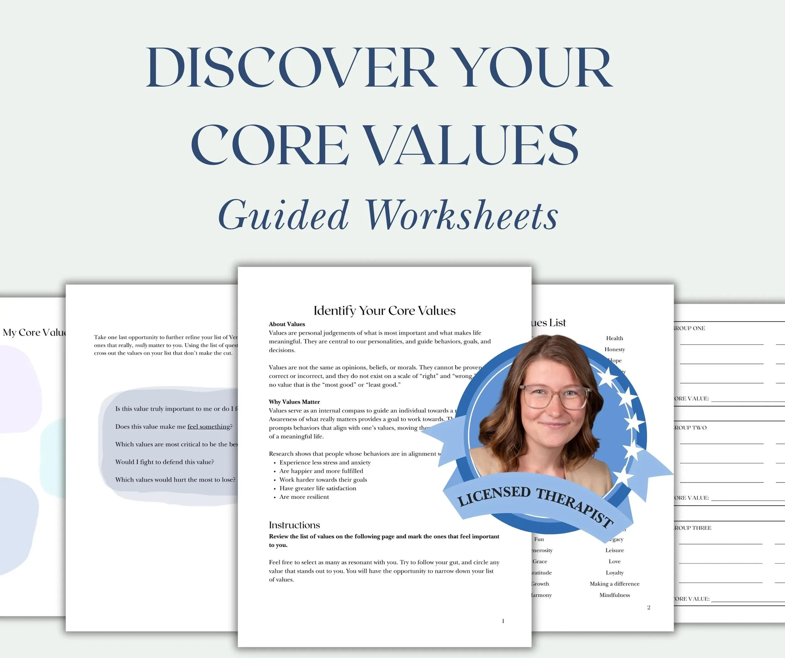 A set of guided worksheets titled "Discover Your Core Values," with instructions and a photograph of a woman smiling, wearing glasses, and a badge that indicates she is a licensed therapist surrounded by a blue ribbon with white stars.