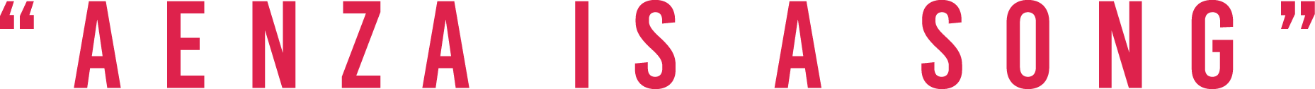 Text reading 'AENZA IS A SONG' in large pink font on a black background.