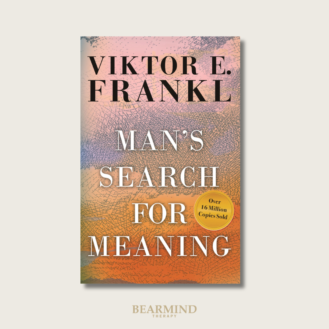 Man's Search for Meaning 