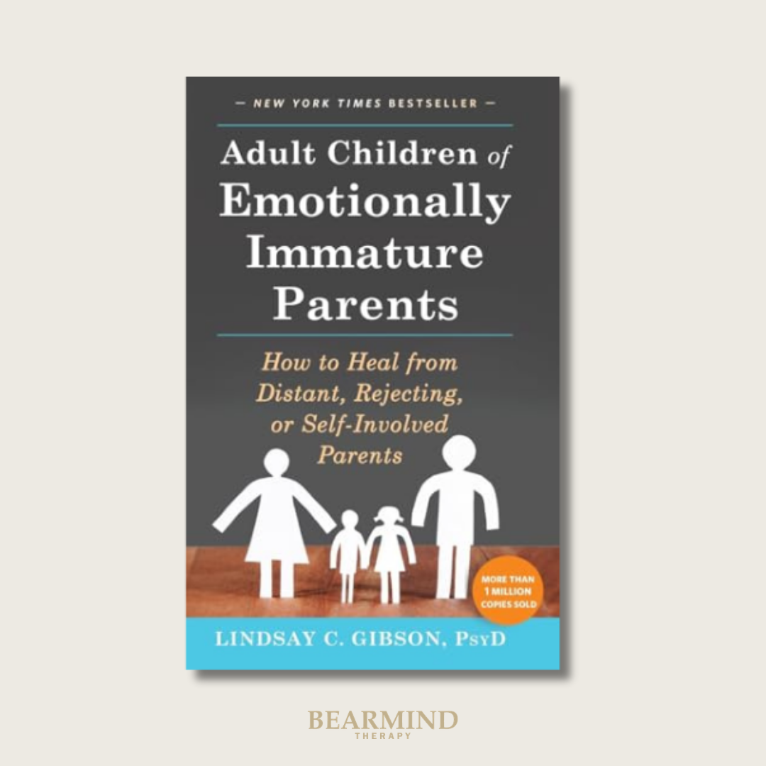 Adult Children of Emotionally Immature Parents