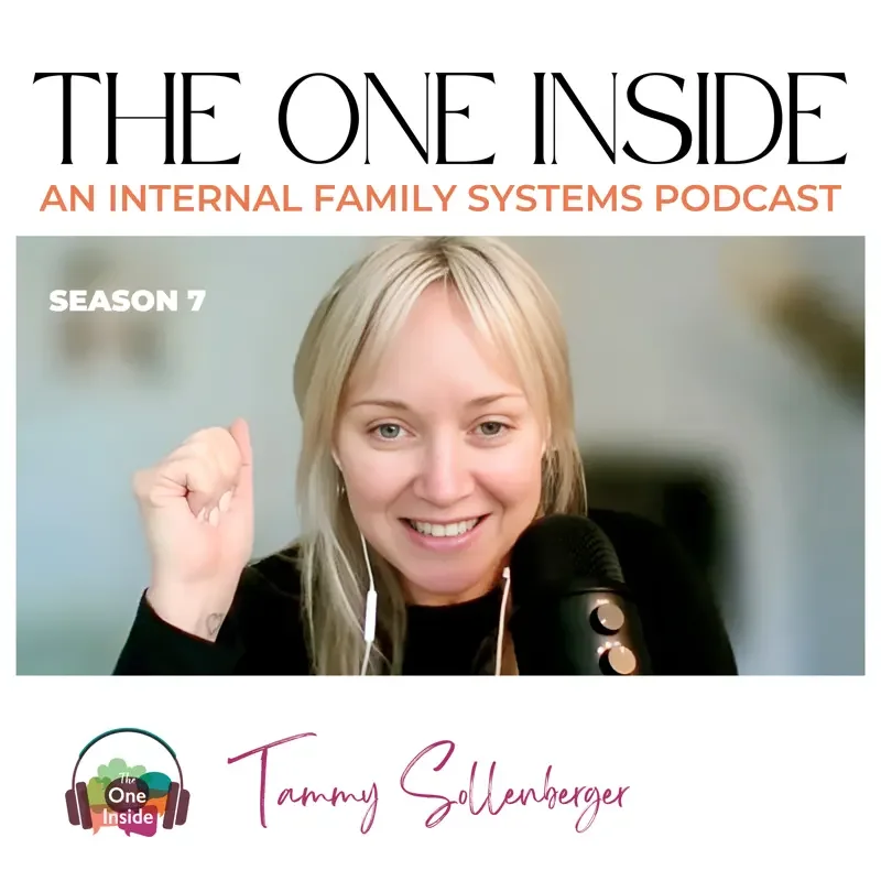 Podcast cover for 'The One Inside,' an internal family systems podcast, featuring a woman with blonde hair speaking into a microphone, with text indicating season 7, and her name Tammy Sollenberger.
