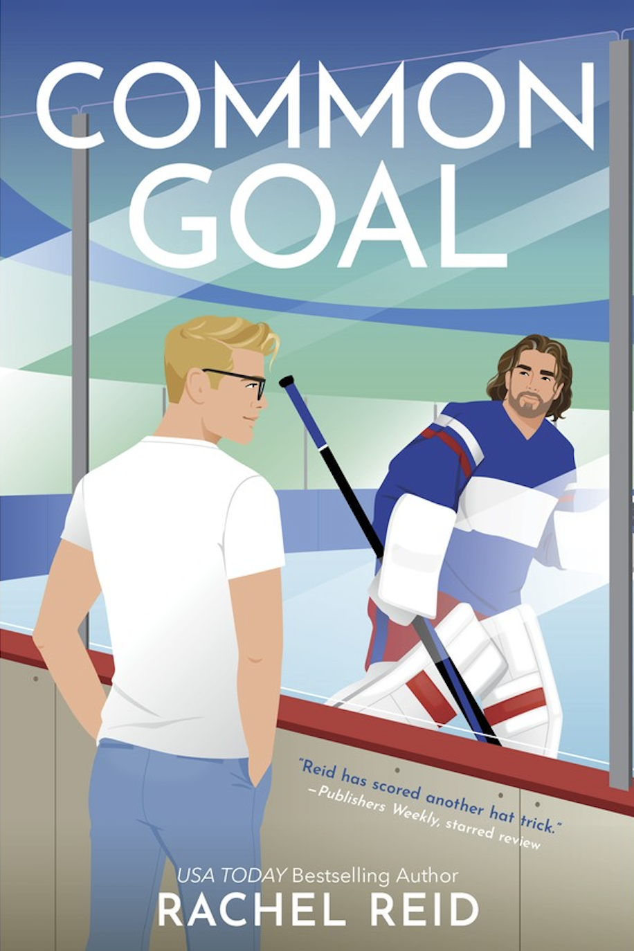 Common Goal | Rachel Reid | Game Changers Book #4