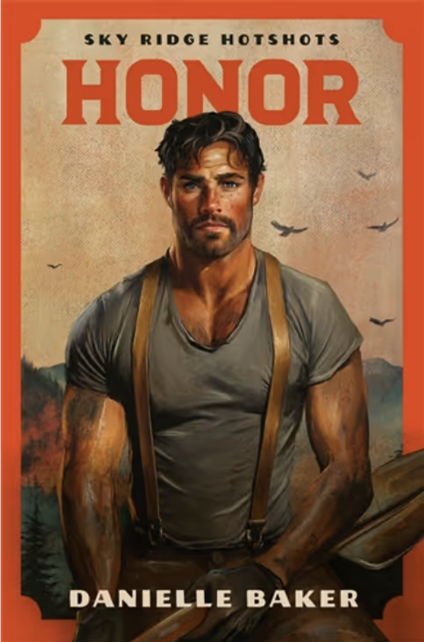 Honor | Danielle Baker | The Hotshots Book #3