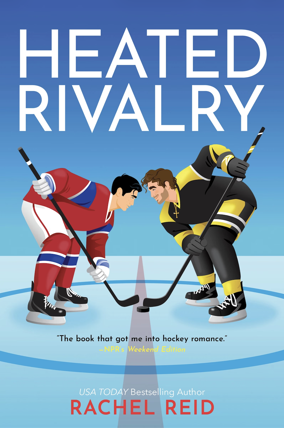 Heated Rivalry | Rachel Reid | Game Changers Book #2