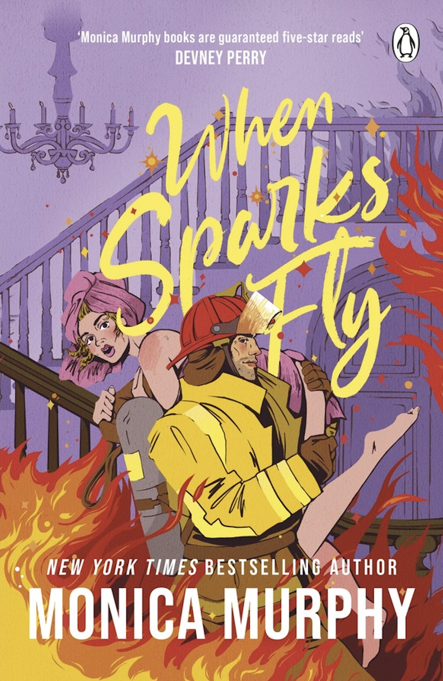 When Sparks Fly | Monica Murphy
