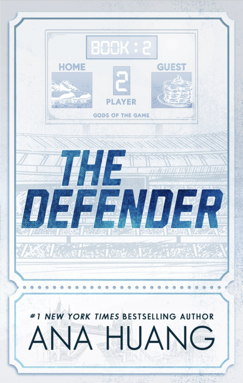The Defender | Ana Huang | Gods of the Game Book #2