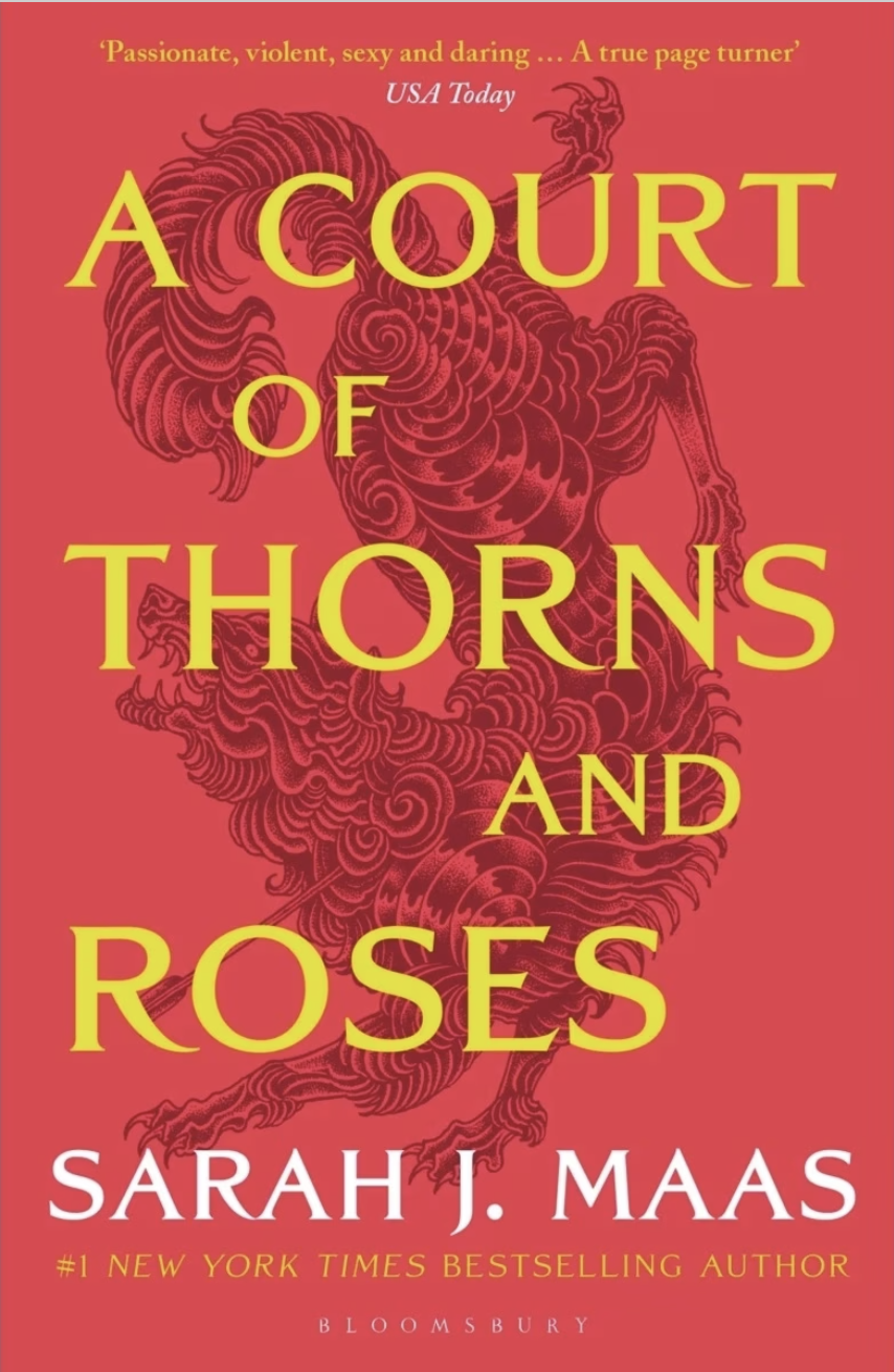 A Court of Thorns and Roses | Sarah J. Maas | A Court of Thorns and Roses Book #1