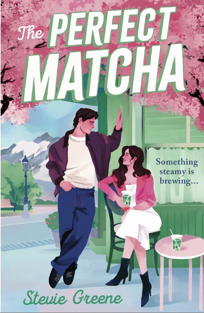 The Perfect Matcha | Stevie Greene