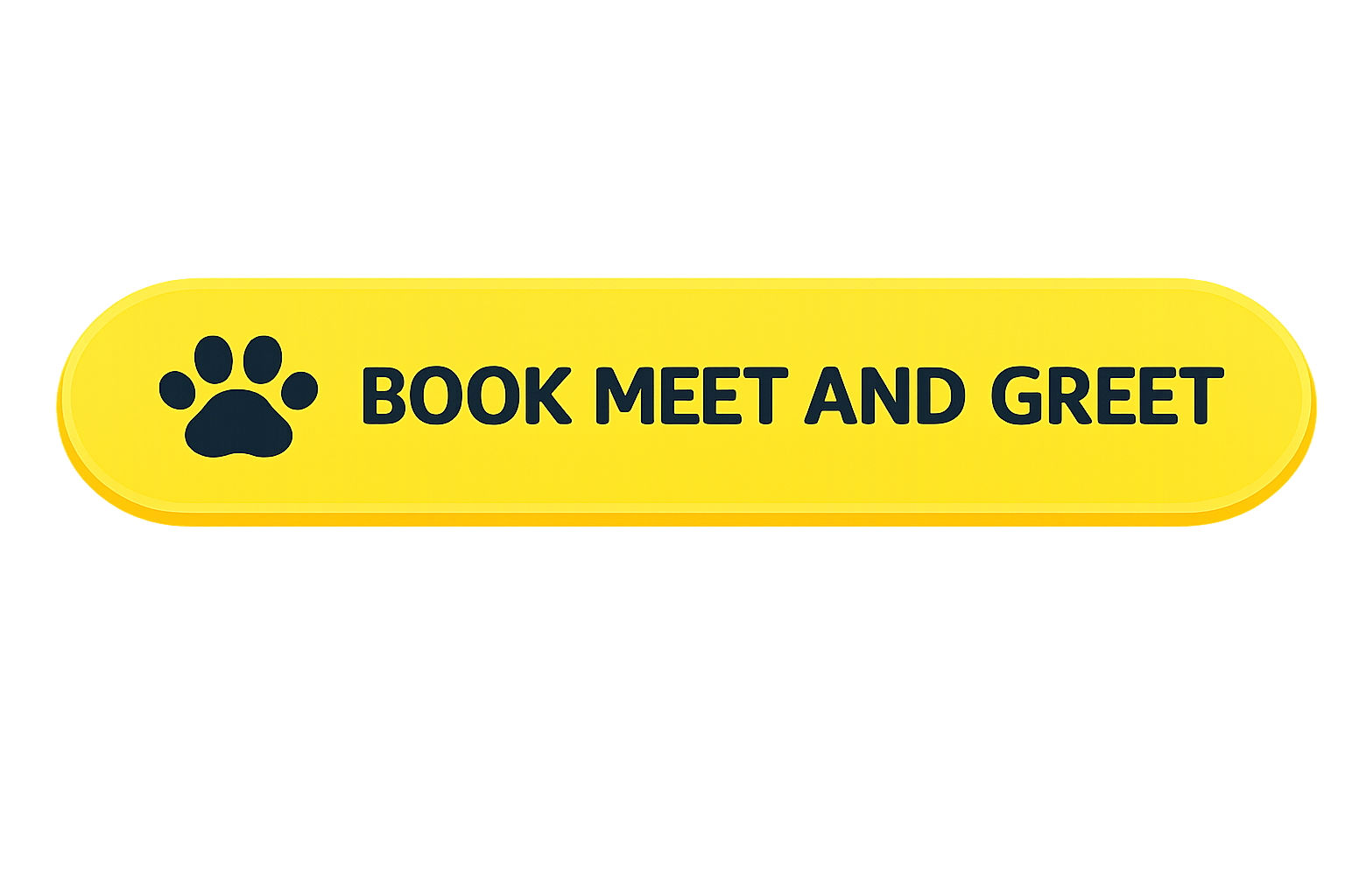 Yellow sign with black paw print icon and text that reads 'BOOK MEET AND GREET'.