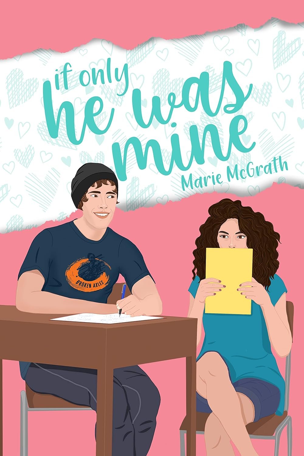 Book cover illustration for 'If Only He Was Mine' by Marie McGrath, featuring a young man with brown hair, wearing a beanie and a navy t-shirt with an orange logo, sitting at a table with a young woman with curly brown hair, wearing a blue shirt, holding a yellow book and sitting on a chair against a pink background with torn paper effect at the top.