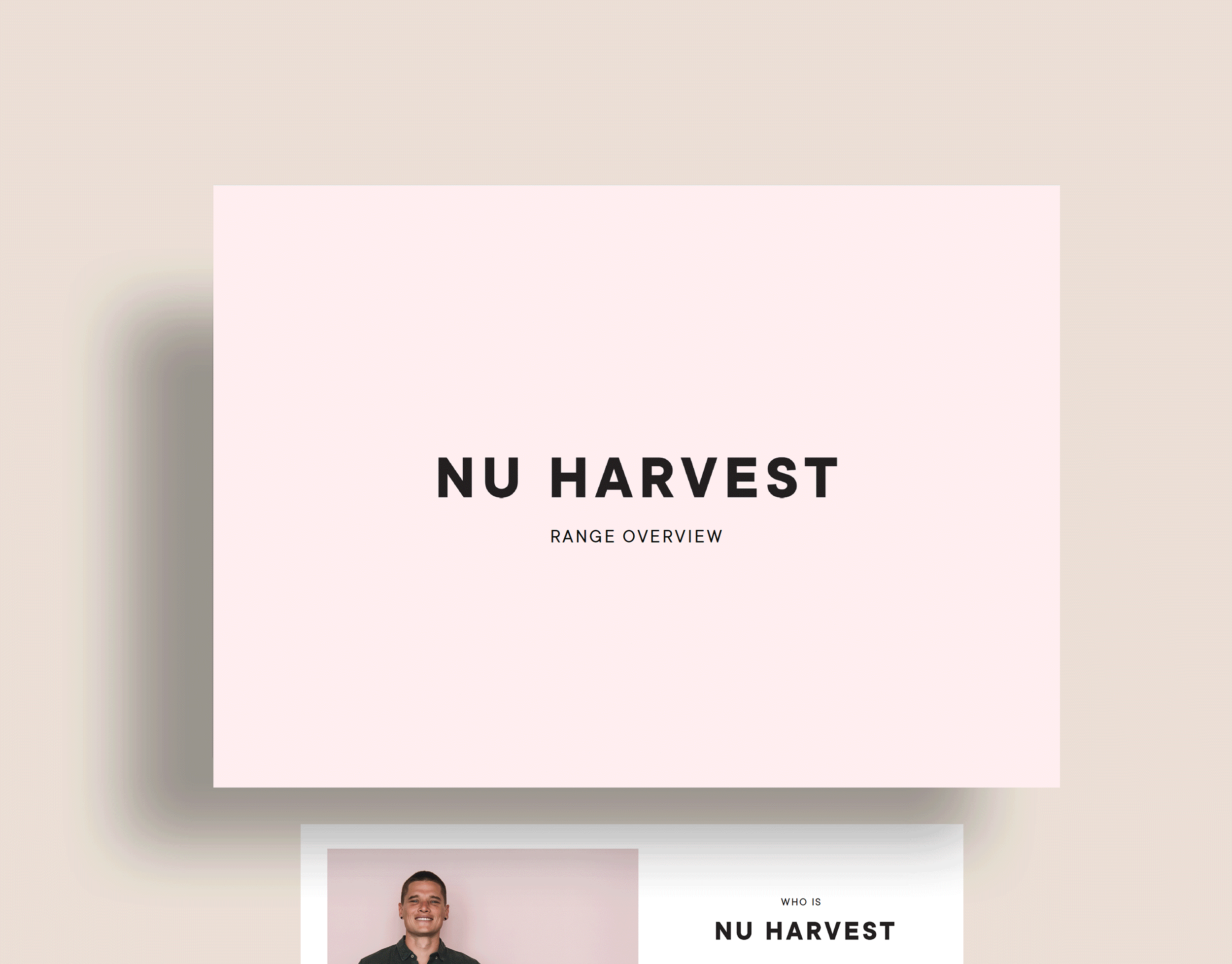 A webpage with a beige background and a pink box featuring the text "NU HARVEST" and "RANGE OVERVIEW." Below the pink box, there is a man with short dark hair, smiling, wearing a dark-colored shirt, standing in front of a white background.