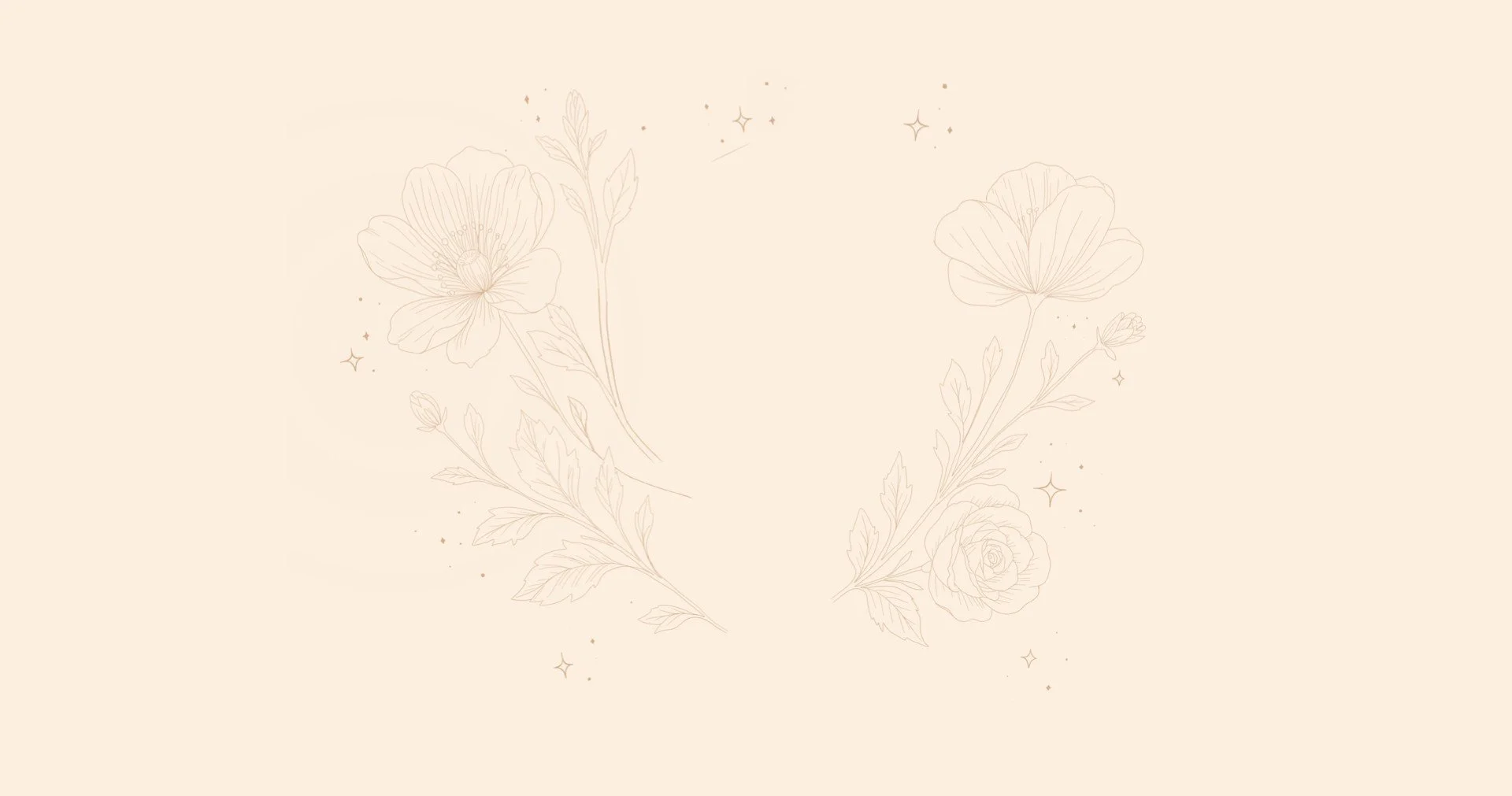 A soft beige background with delicate, light brown floral line drawings of flowers and leaves, accented by small stars and sparkles.