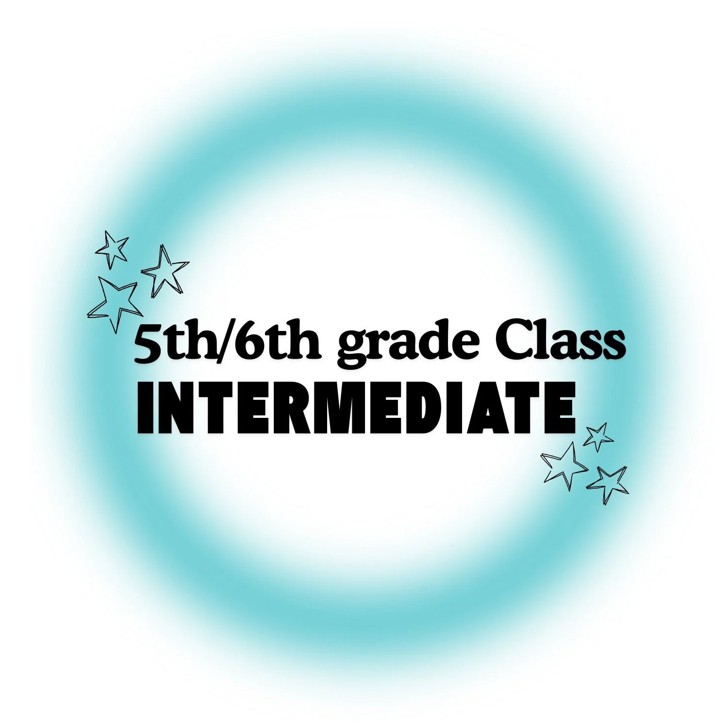 A colorful educational graphic with a light blue gradient background and hand-drawn stars, displaying the text "5th/6th grade Class INTERMEDIATE" in bold black letters.