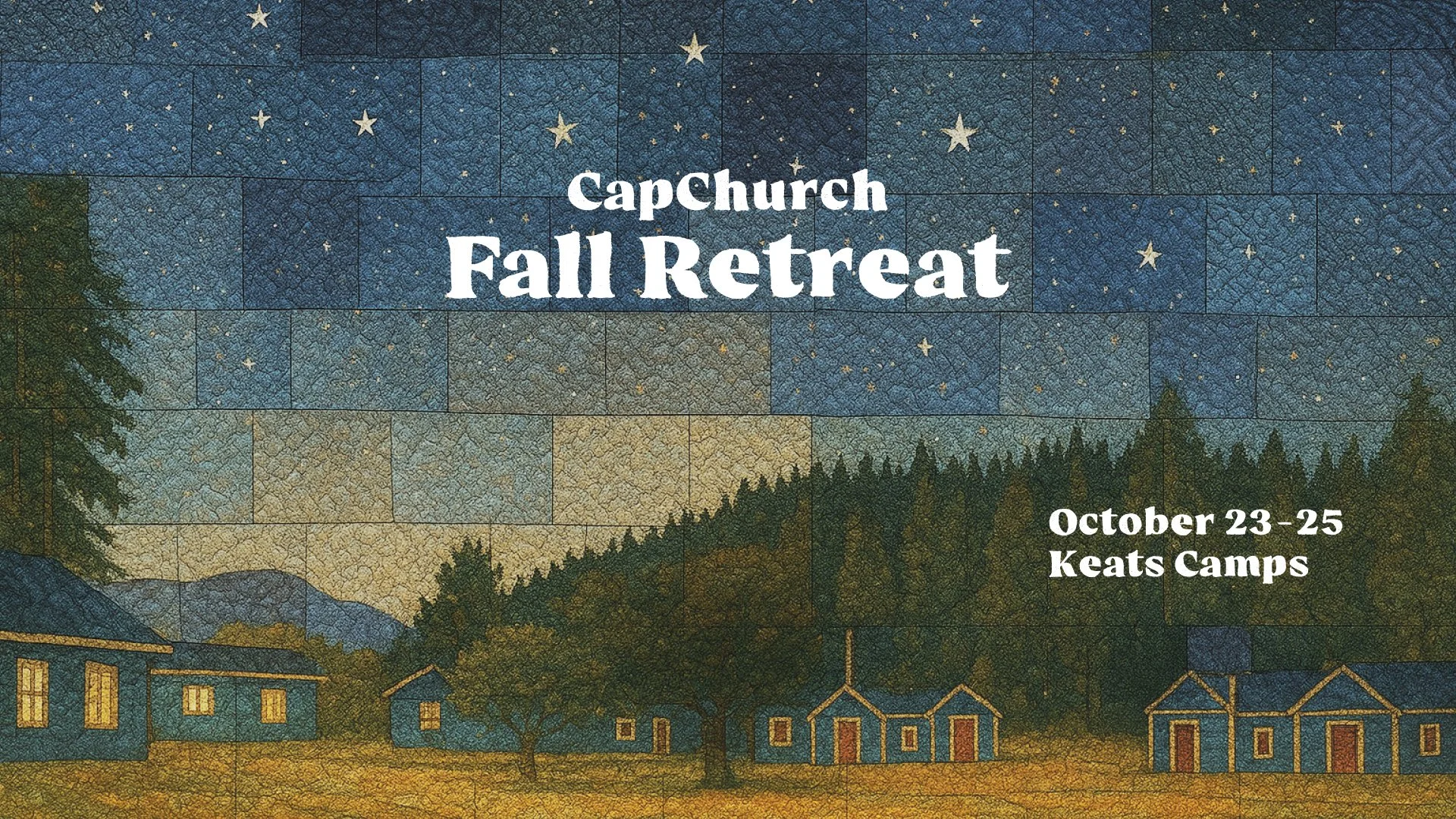 CapChurch Fall Retreat