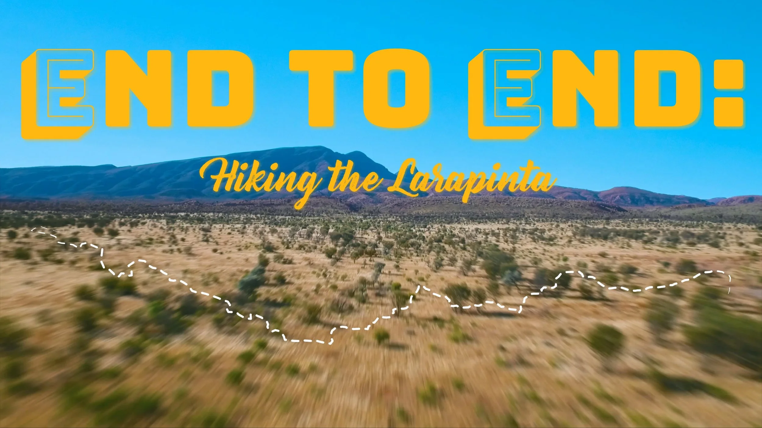 End to End: Hiking the Larapinta Trail