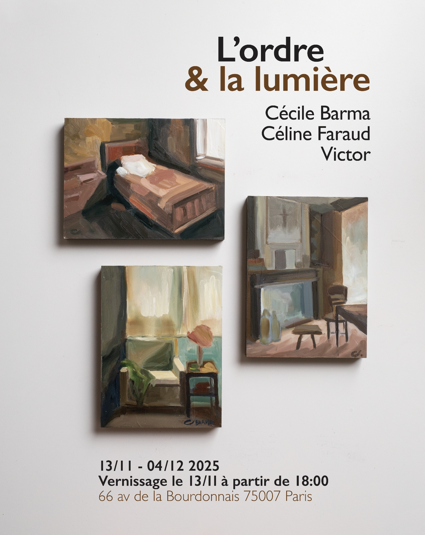 Invitation pour une exposition intitulée "L'ordre & la lumière" avec des peintures d'intérieur modernes. L'événement a lieu du 13 novembre au 4 décembre 2025, avec le vernissage le 13 novembre à partir de 18h, au 66 avenue de la Bourdonnais, 75007 Paris.