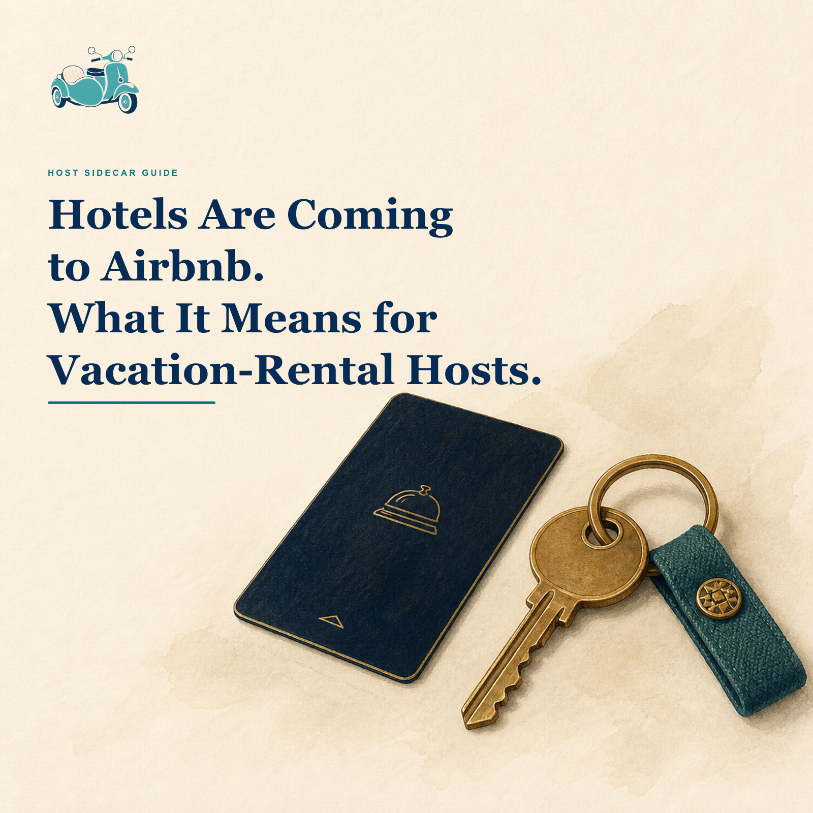 Hotels Are Coming to Airbnb. Here’s What That Means for Vacation Rental Hosts.