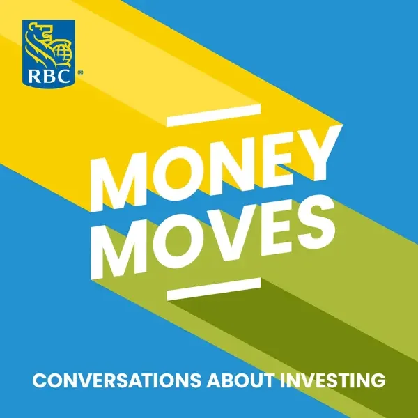 Money Moves: Conversations About Investing Podcast