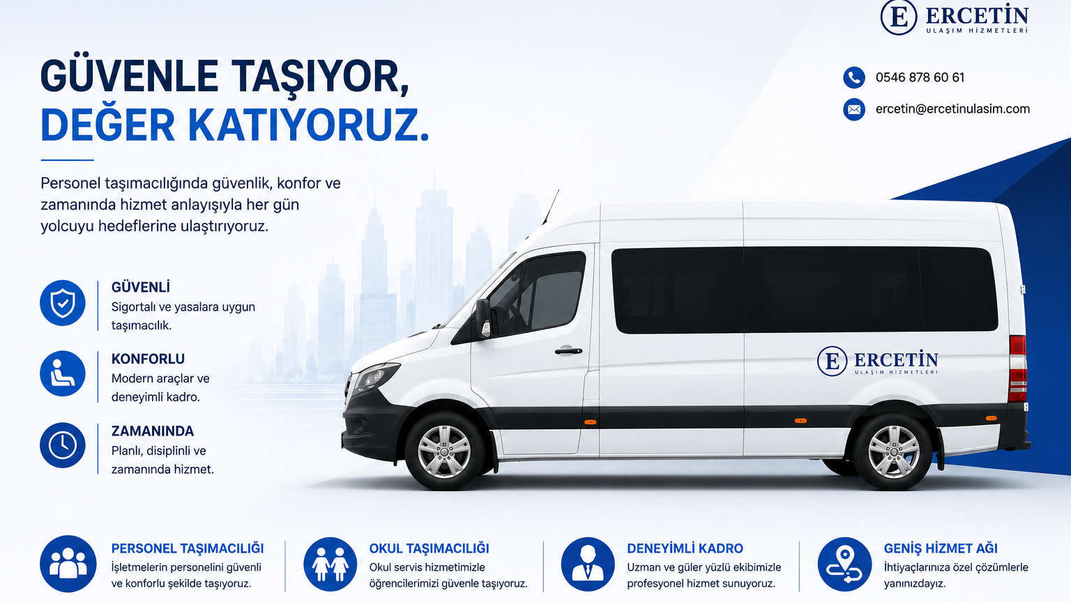 A white van with the Ercetin logo on the side, parked against a city skyline background. The image features text in Turkish promoting transportation services for personnel and students, emphasizing safety, comfort, reliability, and a wide service network.