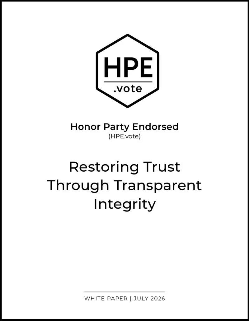 Honor Party Endorsed - The White Paper