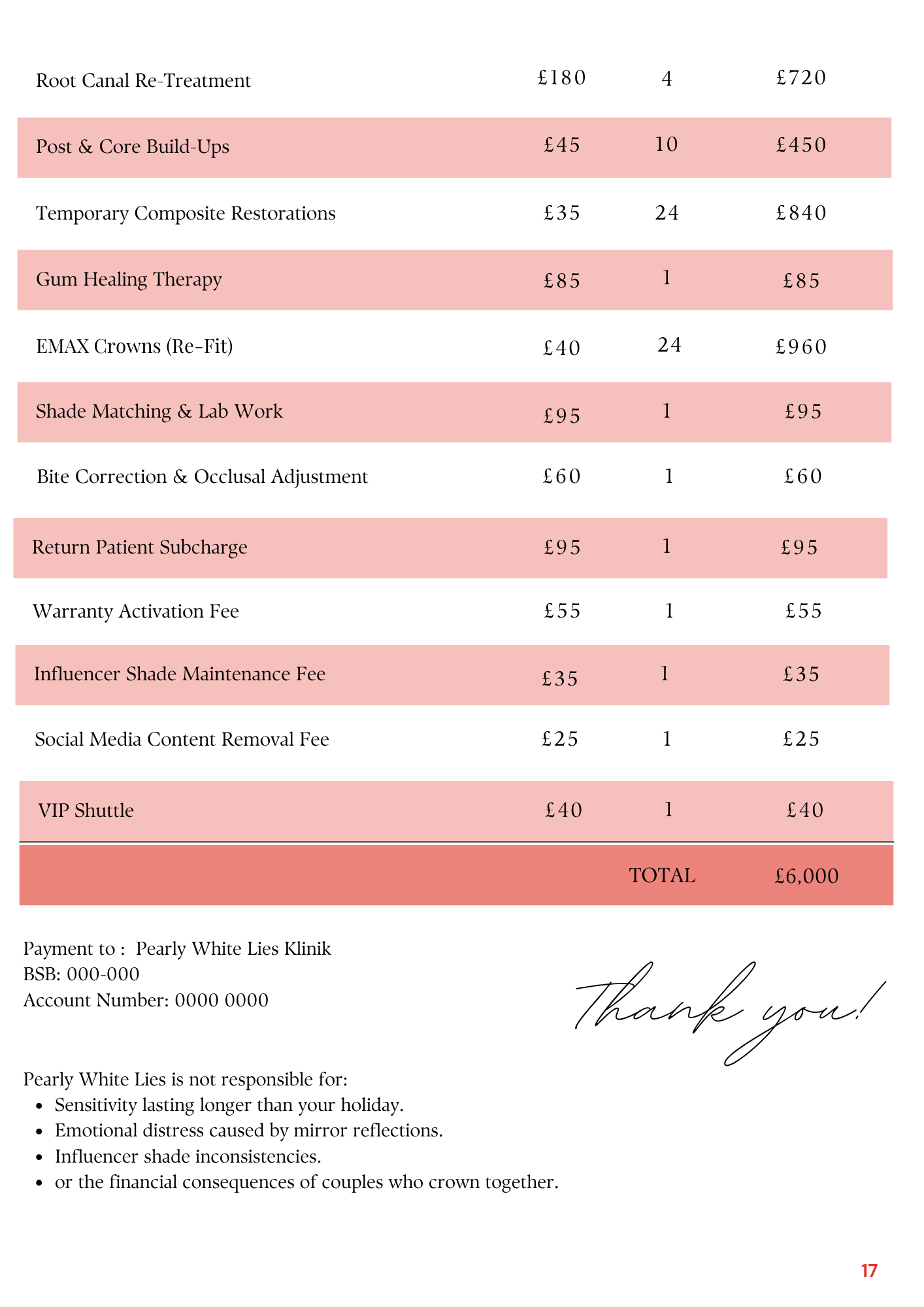 A list of dental services with prices, including Root Canal Re-Treatment, Post & Core Build-Ups, Temporary Composite Restorations, Gum Healing Therapy, EMAX Crowns, Shade Matching & Lab Work, Bite Correction & Occusal Adjustment, Return Patient Subch