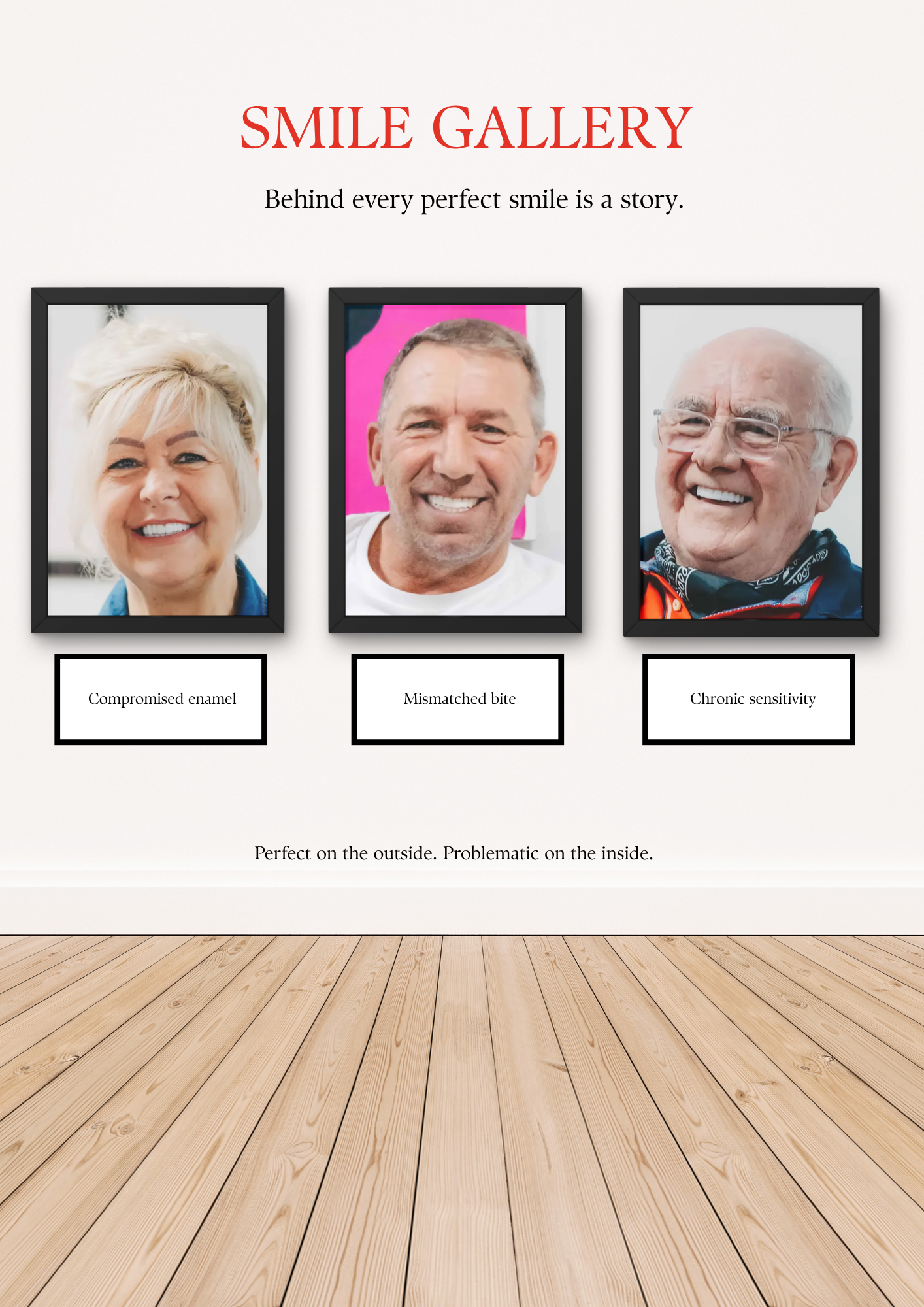 Display panel with three framed photographs of smiling people beneath the title 'Smile Gallery' and the subtitle 'Behind every perfect smile is a story.'