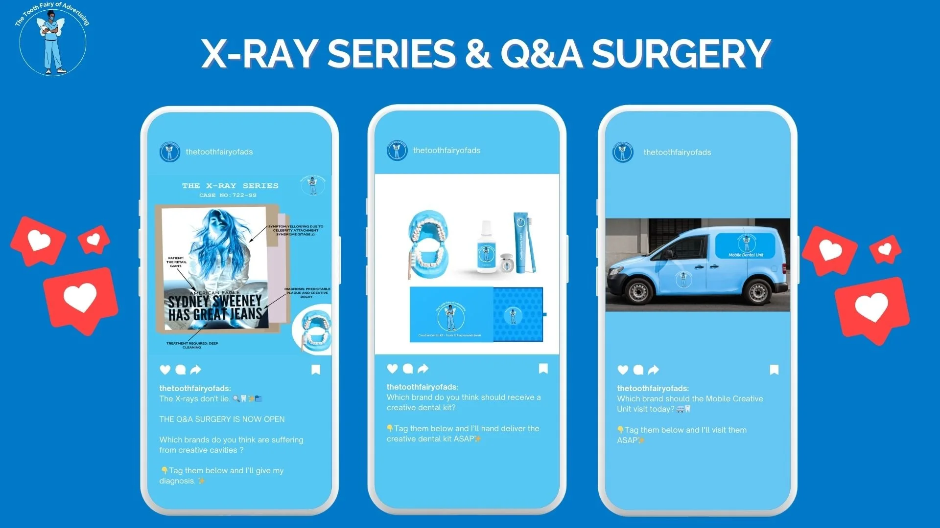 A digital graphic with a blue background promoting an X-ray series and Q&A surgery. It features three mobile phone screens displaying a social media post, dental equipment, and a mobile dental unit. The top of the image has a small character icon wit