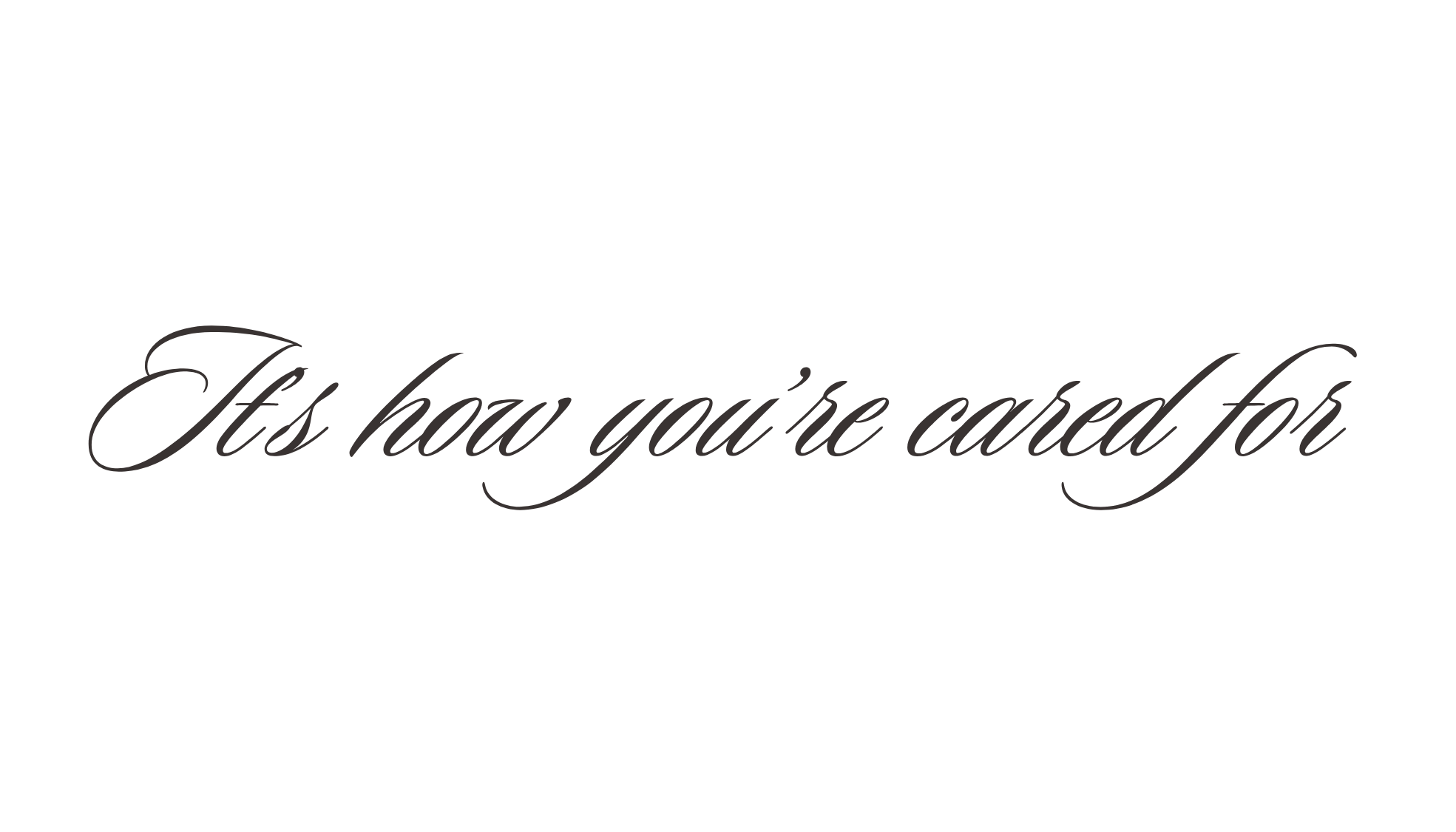 Black background with pink cursive text that says "Yes how you're cared for".