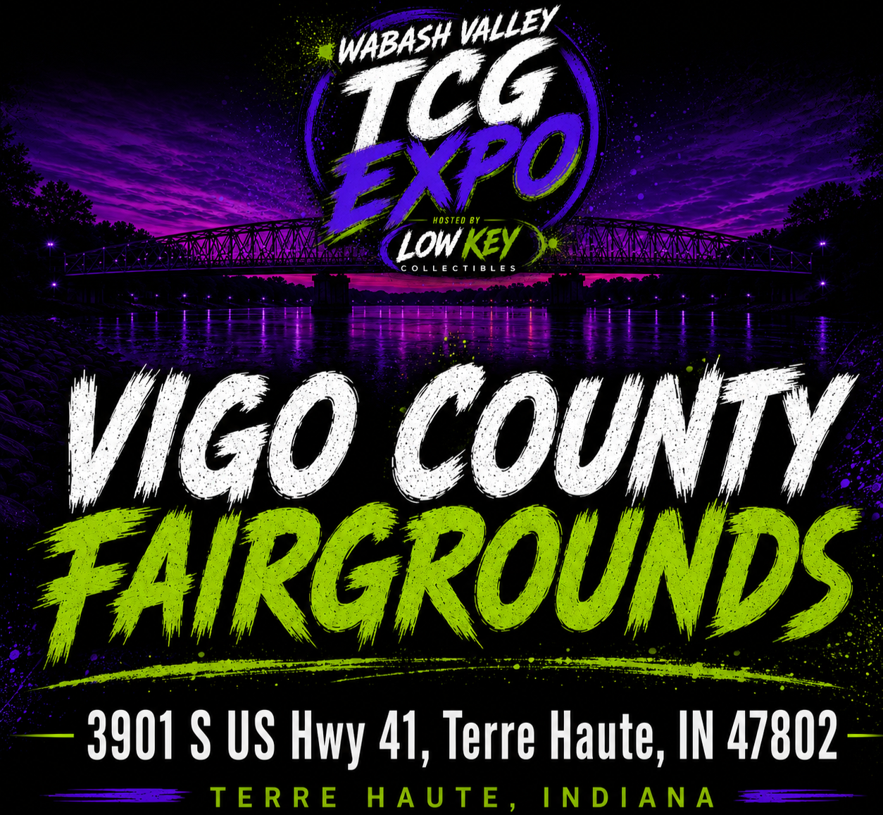 Poster for the Wabash Valley TCG Expo hosted by Low Key Collectibles, featuring vivid purple and green design elements, with a bridge over water, and information about the location at 3901 S US Hwy 41 in Terre Haute, Indiana.