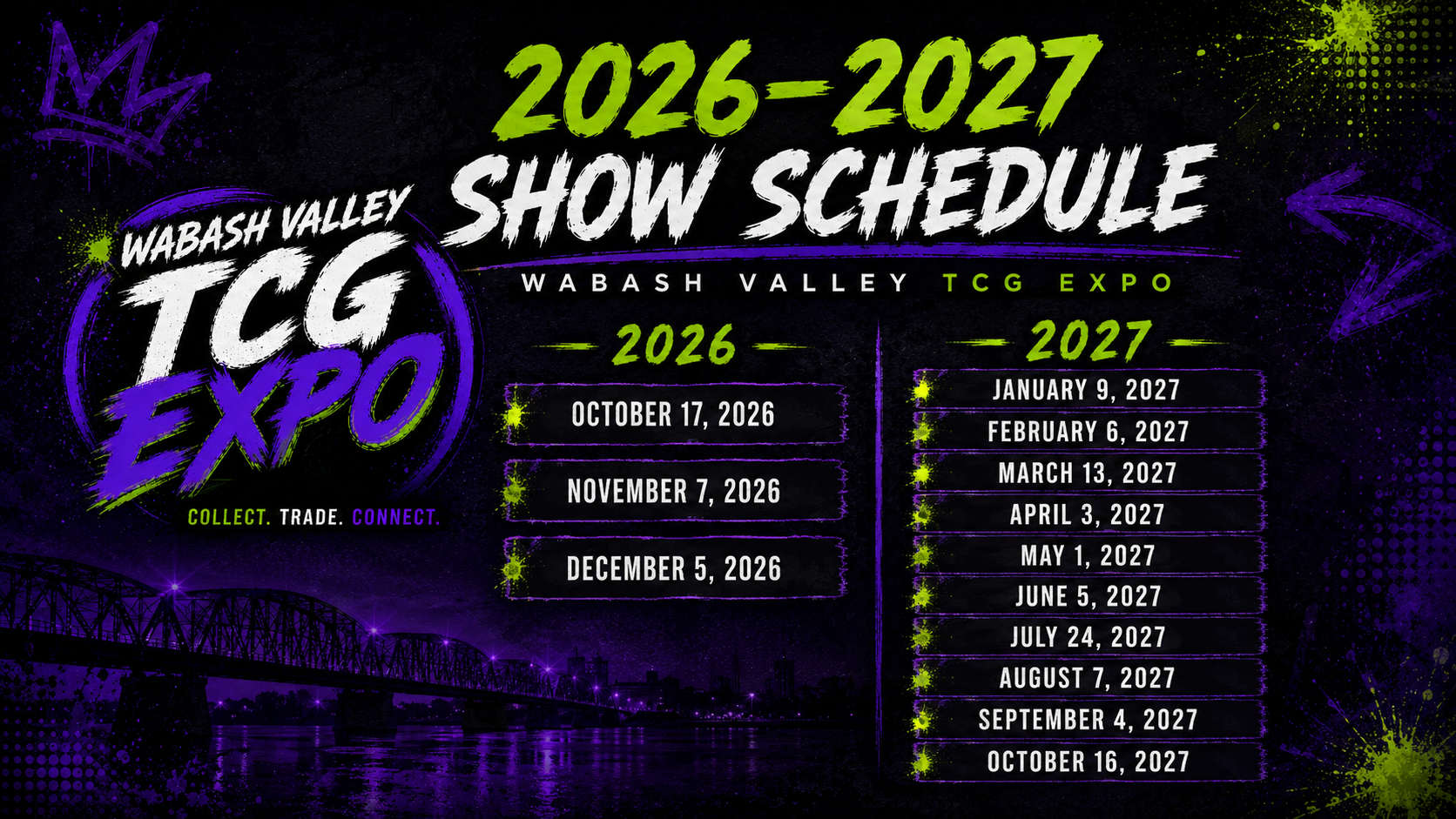 Schedule for the Wabash Valley TCG Expo 2026-2027, listing dates in October, November, December 2026 and January to October 2027, with a dark background, purple and green graffiti-style text, and a silhouette of a bridge.